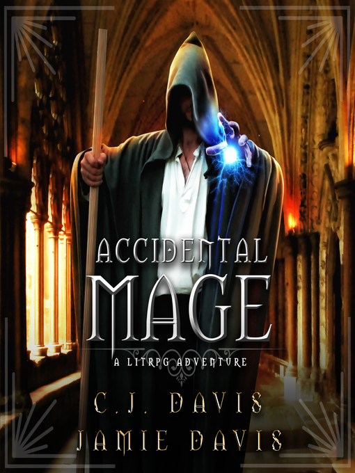 Title details for Accidental Mage--Accidental Traveler Book 3 by Jamie Davis - Wait list